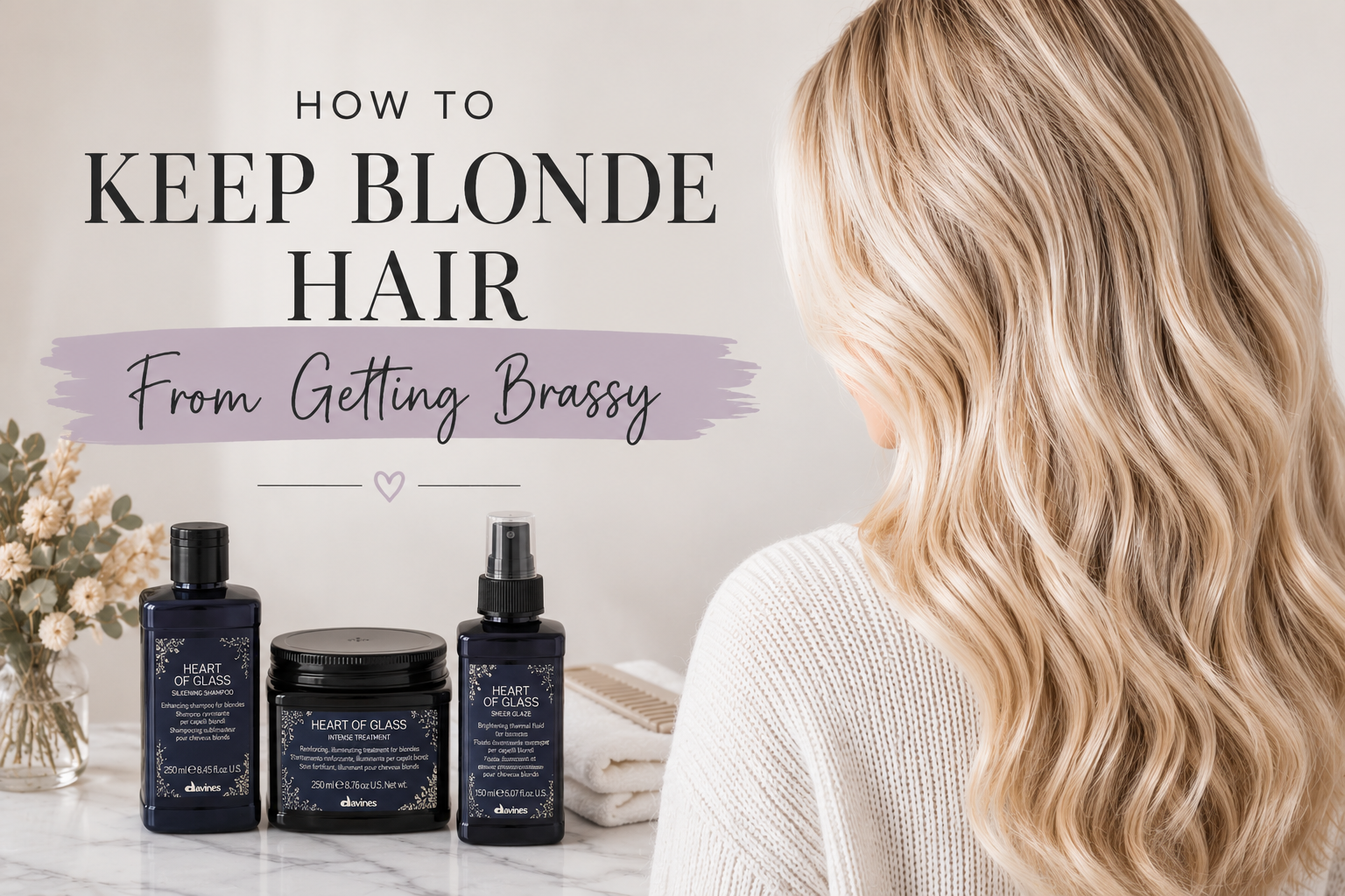 How to Keep Blonde Hair From Getting Brassy How to Keep Blonde Hair From Getting Brassy